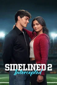 Sidelined 2: Intercepted (2025) Online HD en Español