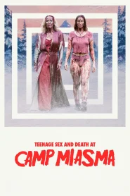 Adolescencia, sexo y muerte en campamento Miasma (2026) Online HD en Español