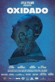 Oxidado (2025) Online HD en Español