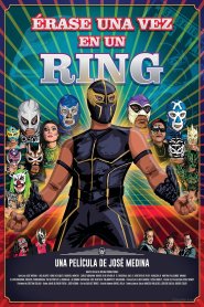Érase una vez en un Ring (2025) Online HD en Español